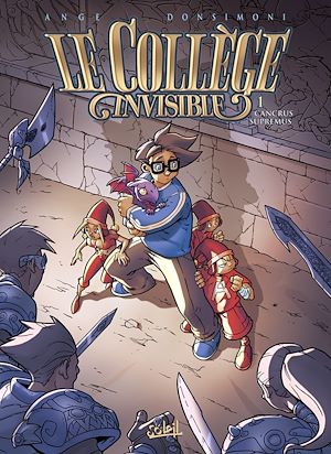 Téléchargez le livre :  Le Collège invisible T01 - Cancrus supremus
