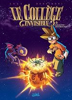 Télécharger le livre :  Le Collège invisible T06 - Galactus destructor