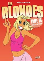 Télécharger le livre :  Les Blondes T16 - Blonde attitude