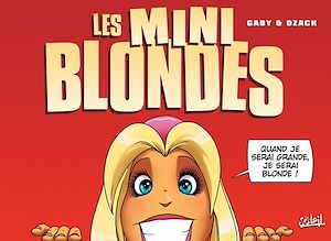 Téléchargez le livre :  Les blondes - Les minis Blondes