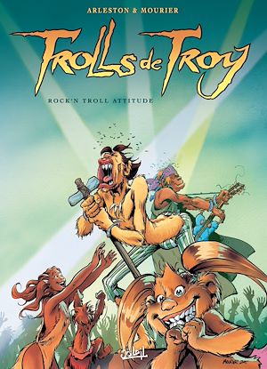 Téléchargez le livre :  Trolls de Troy T08 - Rock'n Troll Attitude