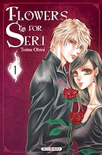 Télécharger le livre :  Flowers for Seri T01