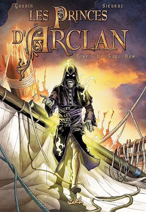 Téléchargez le livre :  Les princes d'Arclan T04 - Le sans-nom