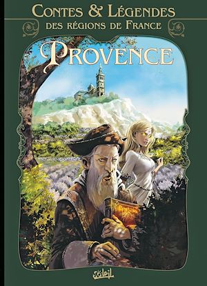 Téléchargez le livre :  Contes et légendes des régions de France T01 - Provence