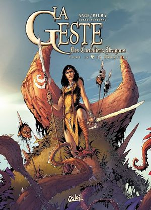 Téléchargez le livre :  La Geste des Chevaliers Dragons T14 - La Première