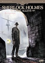 Télécharger le livre :  Sherlock Holmes Crime Alleys T01 - Le Premier Problème