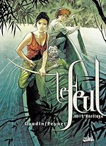 Télécharger le livre :  Le Feul T03 - L'héritage