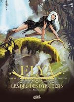 Télécharger le livre :  Elya, les Brumes d'Asceltis T01 - Naissance