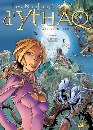 Téléchargez le livre :  Les Naufragés d'Ythaq T06 - La révolte des pions