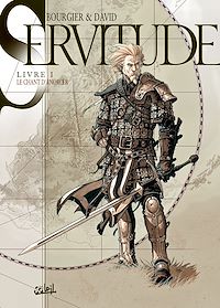 Téléchargez le livre :  Servitude T01 - Le chant d'Anoerer