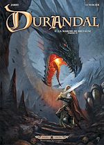 Télécharger le livre :  Durandal T04 - La marche de Bretagne Partie IV