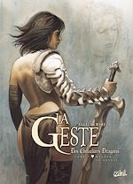 Télécharger le livre :  La Geste des Chevaliers Dragons T07 - Revoir le Soleil