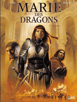 Téléchargez le livre :  Marie des Dragons T01 - Armance