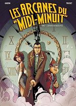 Télécharger le livre :  Les Arcanes du Midi-Minuit T01 - L'affaire du Nalta P312