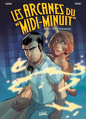 Téléchargez le livre :  Les Arcanes du Midi-Minuit T06 - L'affaire du détenu 3491