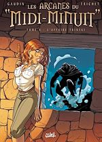 Télécharger le livre :  Les Arcanes du Midi-Minuit T08 - L'affaire Trinski