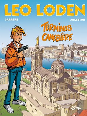 Téléchargez le livre :  Léo Loden T01 - Terminus Canebière