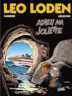 Télécharger le livre :  Léo Loden T03 - Adieu ma joliette