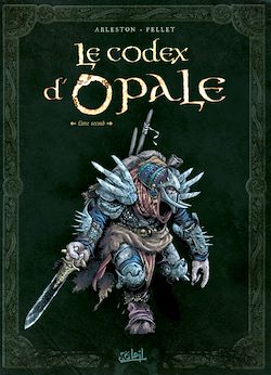 Télécharger le livre :  Codex d'Opale T02