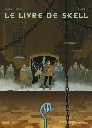 Téléchargez le livre :  Le Livre de Skell T02 - Chant 2