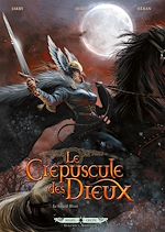 Télécharger le livre :  Le Crépuscule des dieux T07 - Le Grand Hiver
