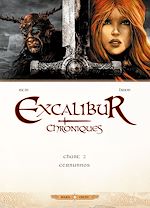 Télécharger le livre :  Excalibur Chroniques T02 - Cernunnos