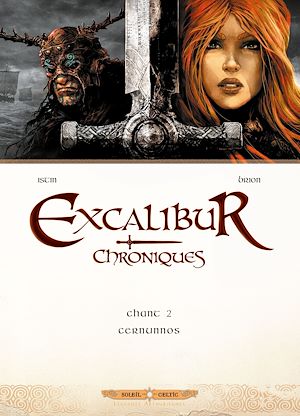 Téléchargez le livre :  Excalibur Chroniques T02 - Cernunnos