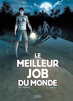 Télécharger le livre :  Le Meilleur Job du Monde T02 - Tempêtes