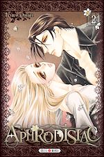 Télécharger le livre :  Aphrodisiac T02