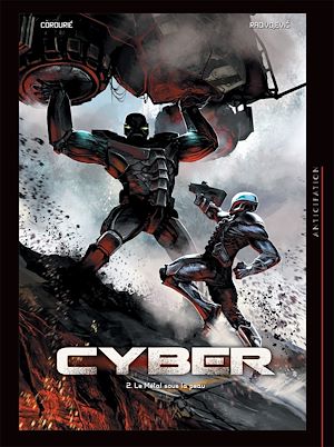 Téléchargez le livre :  Cyber T02 - Le Métal sous la peau