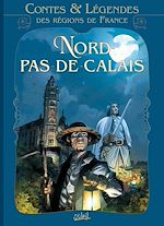 Télécharger le livre :  Contes et légendes des régions de France T03 - Nord Pas-de-Calais
