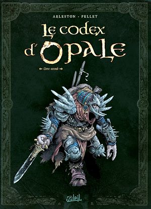 Téléchargez le livre :  Codex d'Opale T02