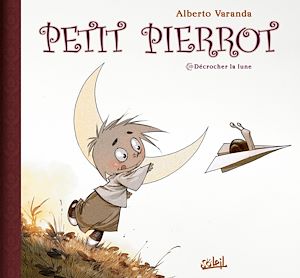 Download the eBook: Petit Pierrot T01 - Décrocher la lune