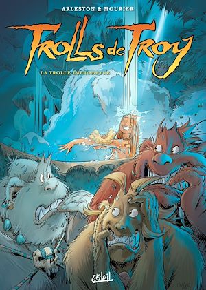 Téléchargez le livre :  Trolls de Troy T17 - La Trolle impromptue