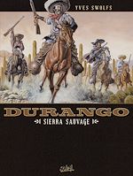 Télécharger le livre :  Durango T05 - Sierra sauvage