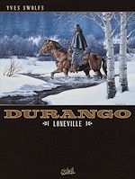 Télécharger le livre :  Durango T07 - Loneville