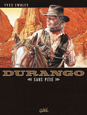 Téléchargez le livre :  Durango T13 - Sans pitié