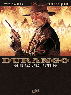 Téléchargez le livre :  Durango T14 - Un pas vers l'enfer