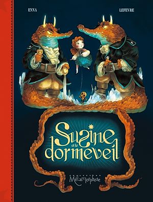 Téléchargez le livre :  Susine et le Dormeveil T02