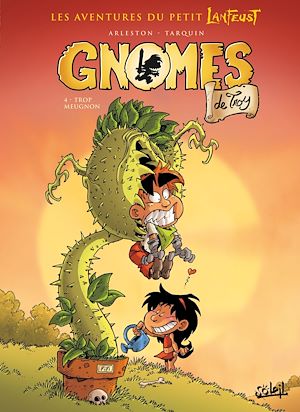 Téléchargez le livre :  Gnomes de Troy T04 - Trop meugnon