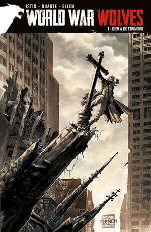 Téléchargez le livre :  World War Wolves T01 - Dieu a de l'humour