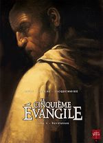 Télécharger le livre :  Le Cinquième Évangile T04 - Révélation