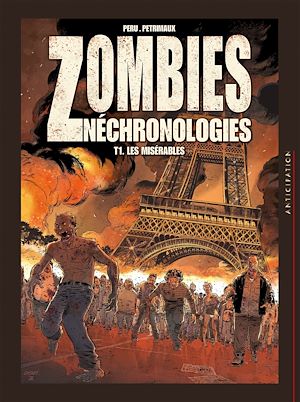 Téléchargez le livre :  Zombies néchronologies T01 - Les Misérables
