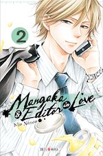 Télécharger le livre :  Mangaka and Editor in Love T02