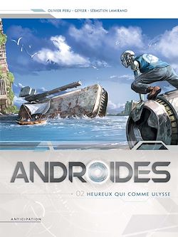 Télécharger le livre :  Androïdes T02