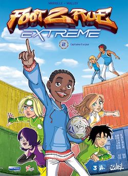 Télécharger le livre :  Foot 2 Rue extrême T02