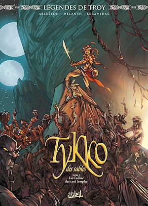Téléchargez le livre :  Tykko des sables T03 - La Colline des cent temples