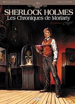 Télécharger le livre :  Sherlock Holmes - Les Chroniques de Moriarty T01 - Renaissance