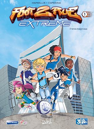 Téléchargez le livre :  Foot 2 Rue extrême T01 - Frères malgré eux