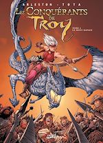 Télécharger le livre :  Les Conquérants de Troy T04 - Le Mont Rapace